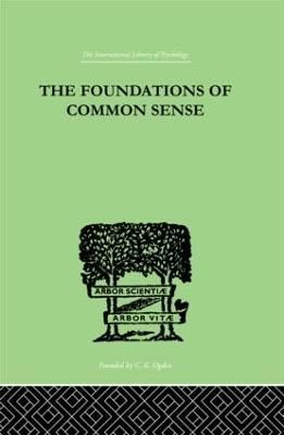 The Foundations Of Common Sense By Nathan Isaacs 9780415210270