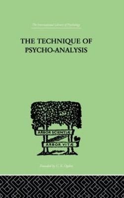 The Technique Of Psycho-Analysis By David Forsyth 9780415210881