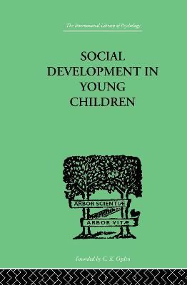 Social Development In Young Children By Susan Isaacs 9780415211017