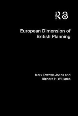 The European Dimension of British Planning By Tewdwr-Jones, Mark