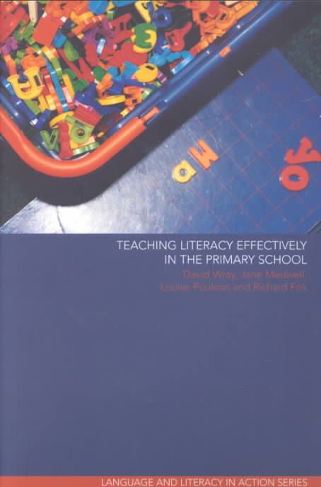 Teaching Literacy Effectively in the Primary School 9780415237772