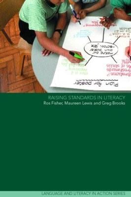 Raising Standards in Literacy By Greg Brooks 9780415263511 (Paperback)