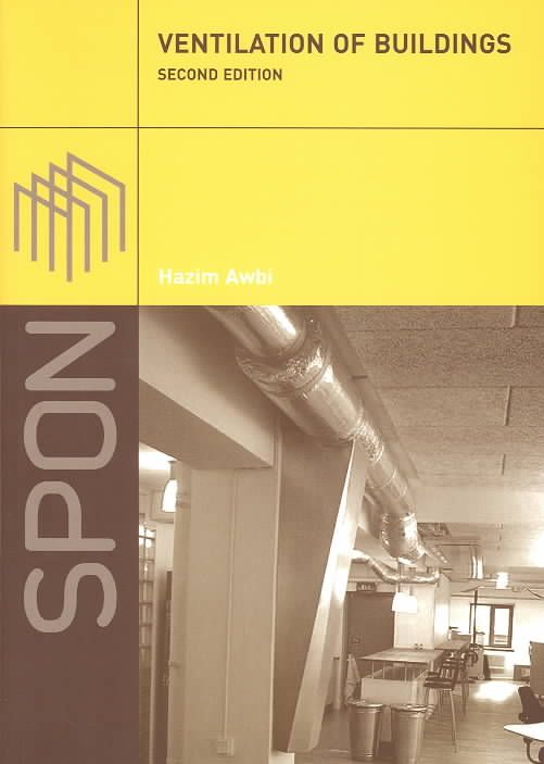 Ventilation of Buildings By H. B. Awbi 9780415270564 (Paperback)