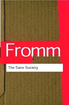 The Sane Society By Fromm, Erich 9780415270984 (Paperback)