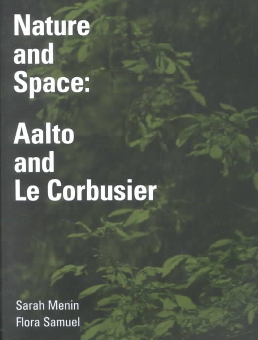Nature and Space By Sarah Menin, Flora Samuel 9780415281256