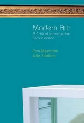 Modern Art By Pam Meecham, Julie Sheldon 9780415281935 (Hardback)