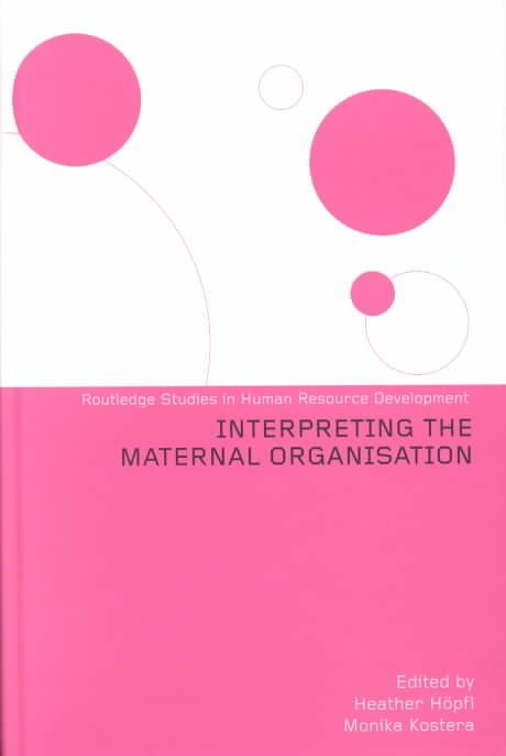 Interpreting the Maternal Organization 9780415285742 (Hardback)