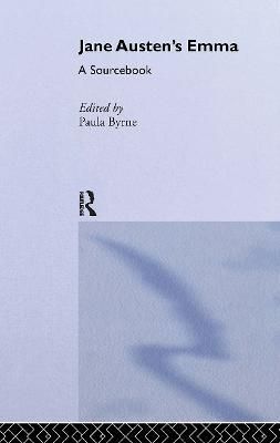 Jane Austen's Emma : A Routledge Study Guide and Sourcebook (Hardback)