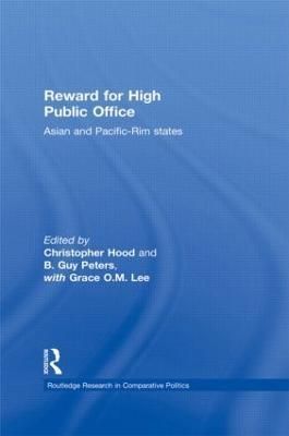 Reward for High Public Office: Asian and Pacific Rim States (Hardback)