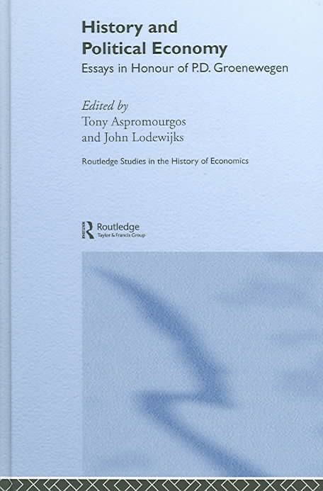 History and Political Economy : Essays in Honour of P.D. Groenewegan