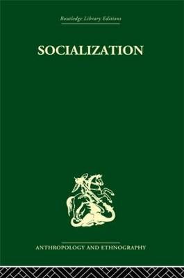 Socialization 9780415330367 (Hardback)