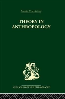 Theory in Anthropology By Robert A. Manners, David Kaplan (Hardback)
