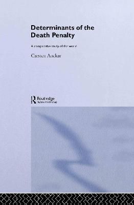 Determinants of the Death Penalty : A Comparative Study of the World