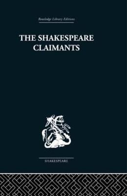 The Shakespeare Claimants By H. N. Gibson 9780415352901 (Hardback)