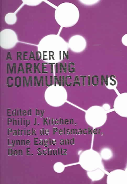 A Reader in Marketing Communications By Philip J. Kitchen (Paperback)