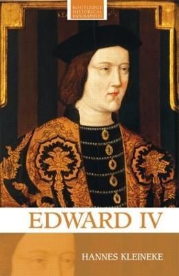 Edward IV By Hannes Kleineke 9780415367998 (Hardback)