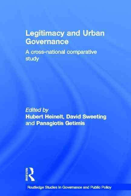 Legitimacy and Urban Governance 9780415376594 (Hardback)