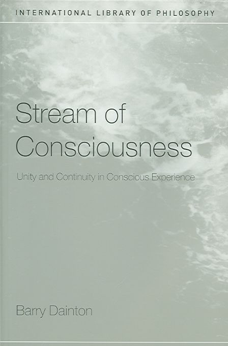 Stream of Consciousness: Unity and Continuity in Conscious Experience