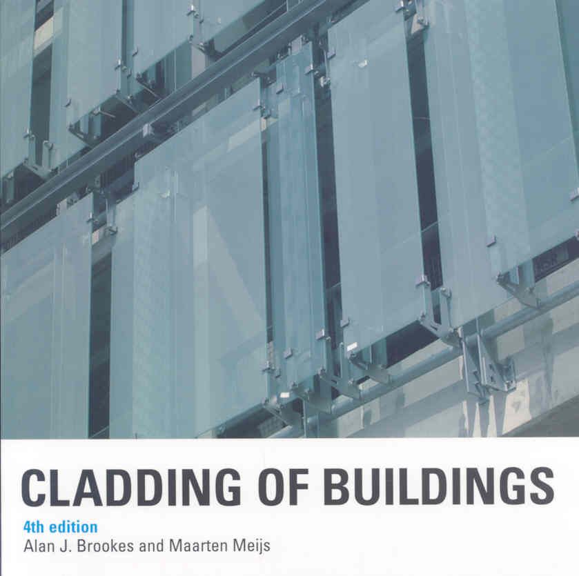 Cladding of Buildings By Alan Brookes, Maarten Meijs 9780415383875