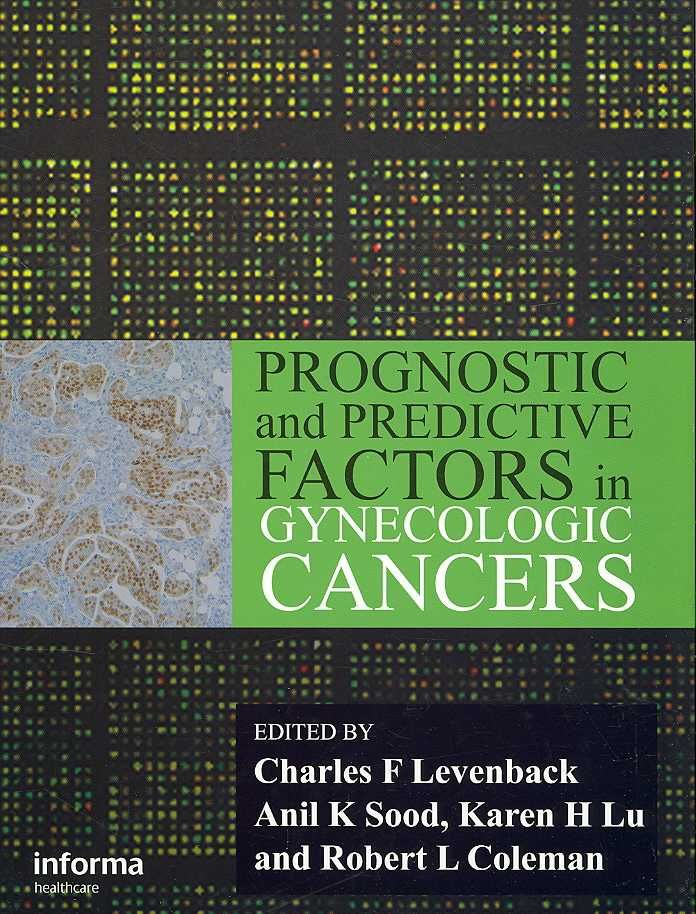 Prognostic and Predictive Factors in Gynecologic Cancers 9780415391726