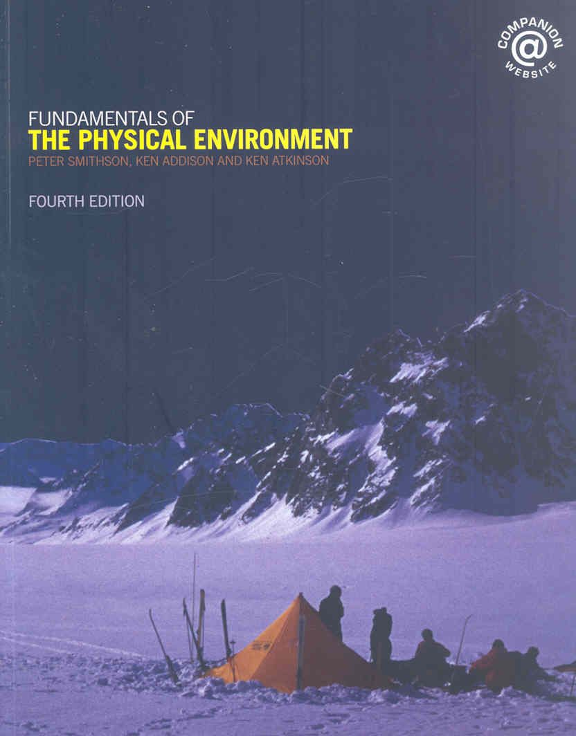 Fundamentals of the Physical Environment 9780415395168 (Paperback)