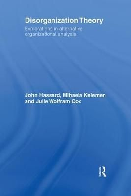 Disorganization Theory 9780415417280 (Hardback)