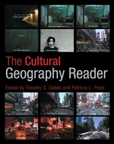 The Cultural Geography Reader By Tim Oakes, Patricia Lynn Price