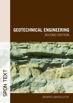 Geotechnical Engineering By Lancellotta, Renato 9780415420044