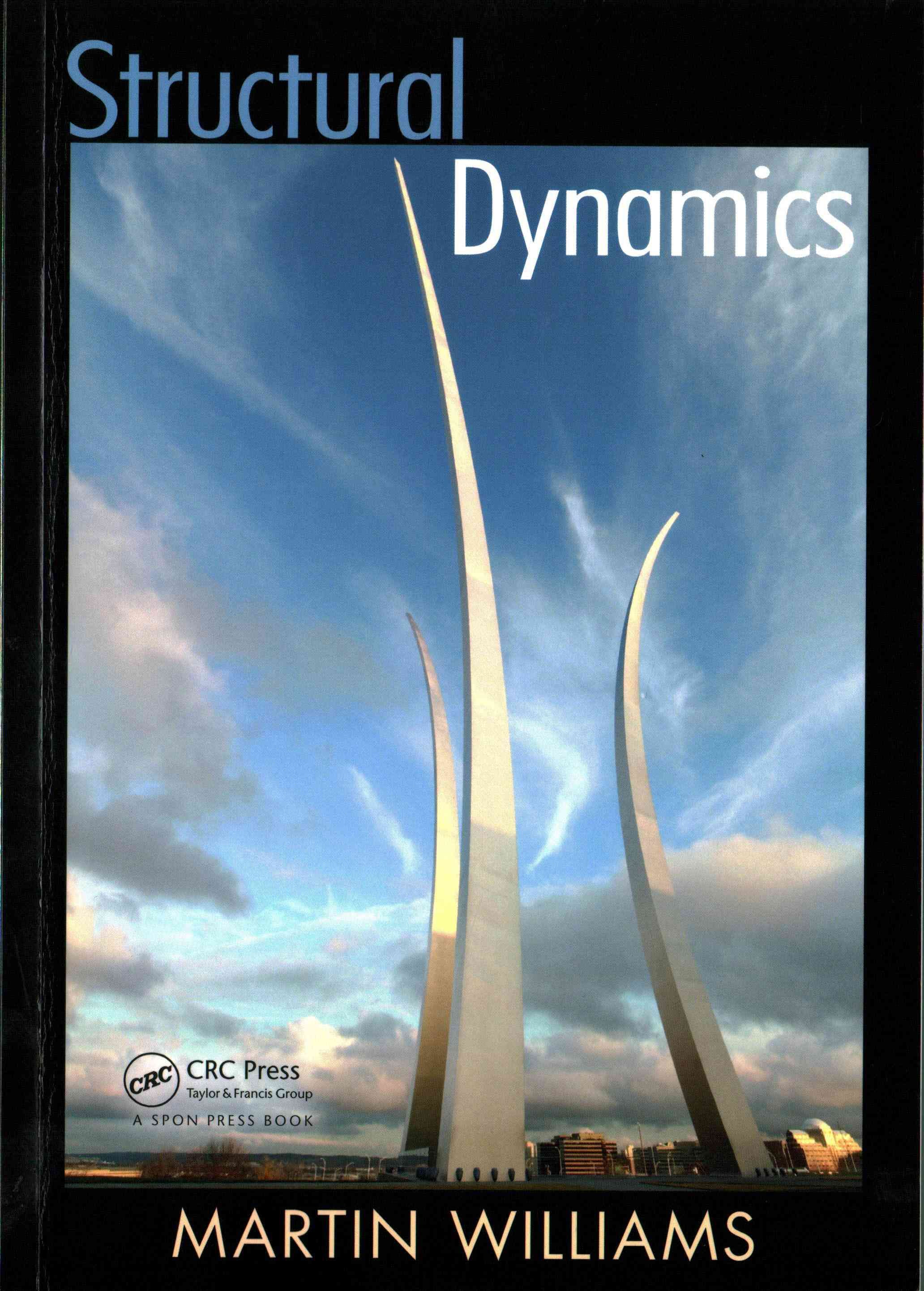 Structural Dynamics By Williams, Martin 9780415427326 (Paperback)