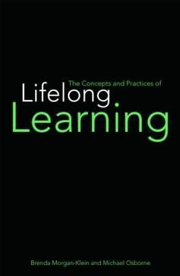 The Concepts and Practices of Lifelong Learning 9780415428613