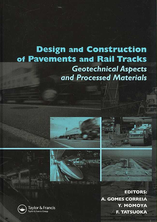 Design and Construction of Pavements and Rail Tracks 9780415433624