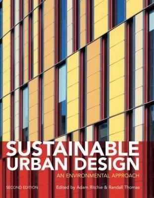 Sustainable Urban Design By Adam Ritchie, Randall Thomas 9780415447829