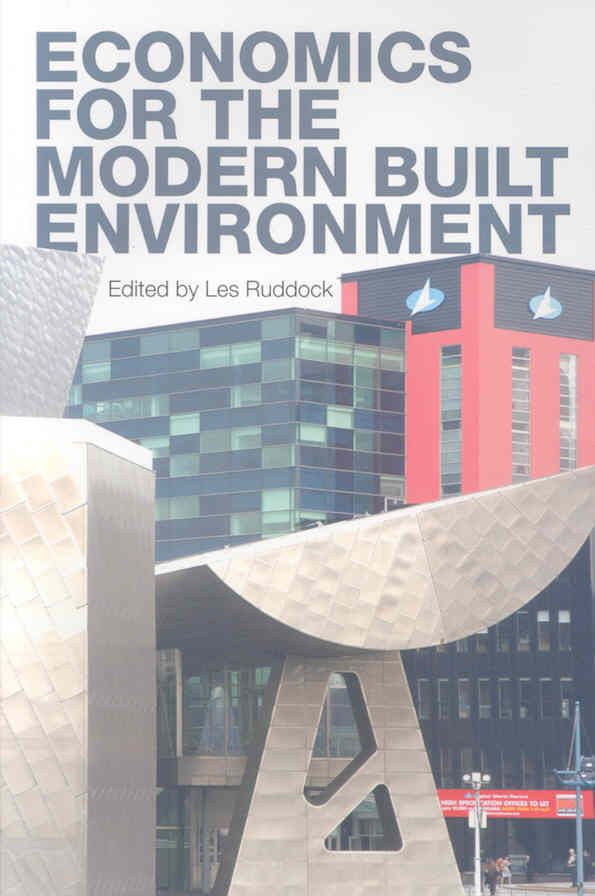 Economics for the Modern Built Environment By Ruddock, Les (Paperback)