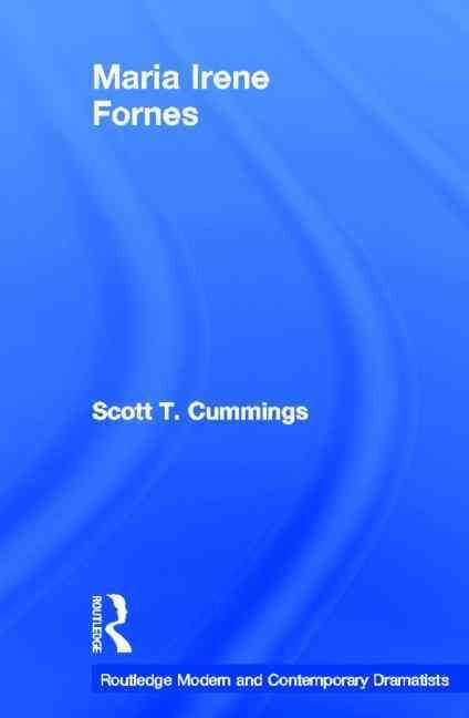 Maria Irene Fornes By Scott T. Cummings 9780415454346 (Hardback)