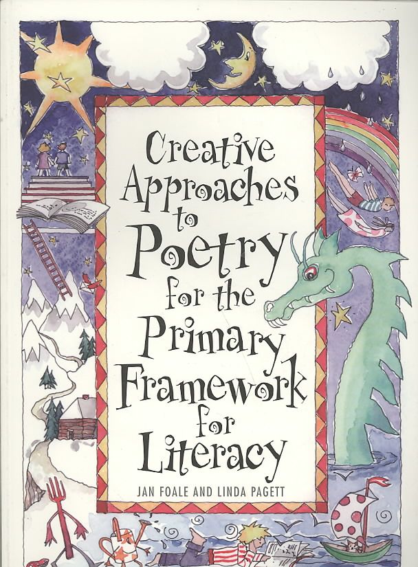 Creative Approaches to Poetry for the Primary Framework for Literacy
