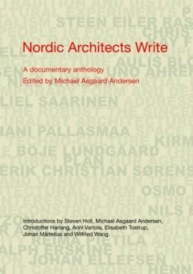 Nordic Architects Write By Michael Asgaard Andersen 9780415463522