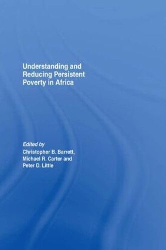 Understanding and Reducing Persistent Poverty in Africa 9780415463898