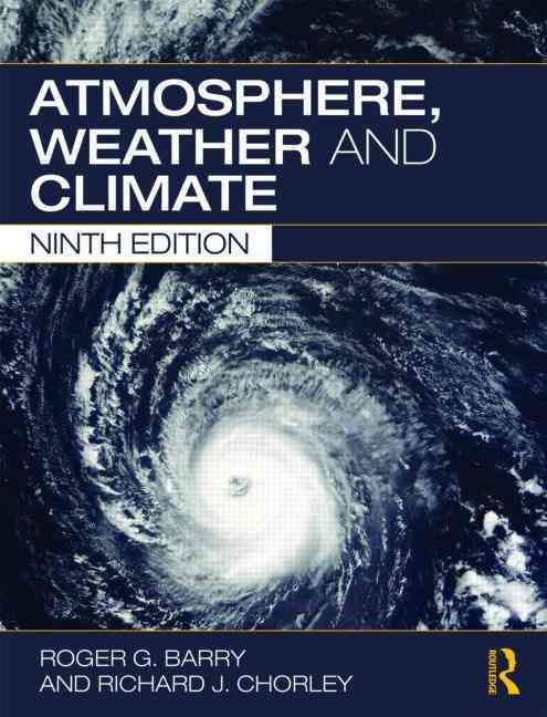 Atmosphere, Weather and Climate By Barry, Roger G. 9780415465700