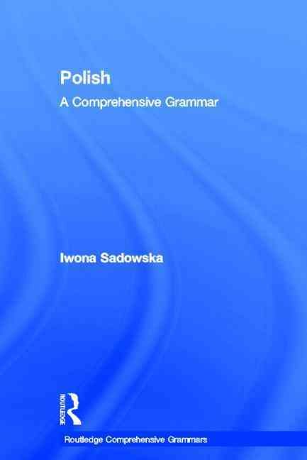 Polish By Iwona Sadowska 9780415475402 (Hardback)