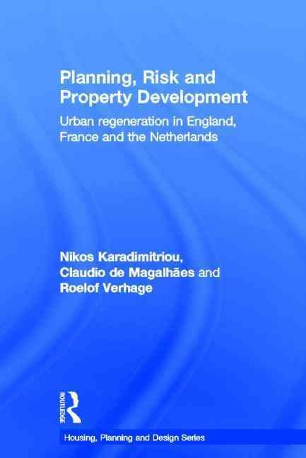 Planning, Risk, and Property Development 9780415481106 (Hardback)