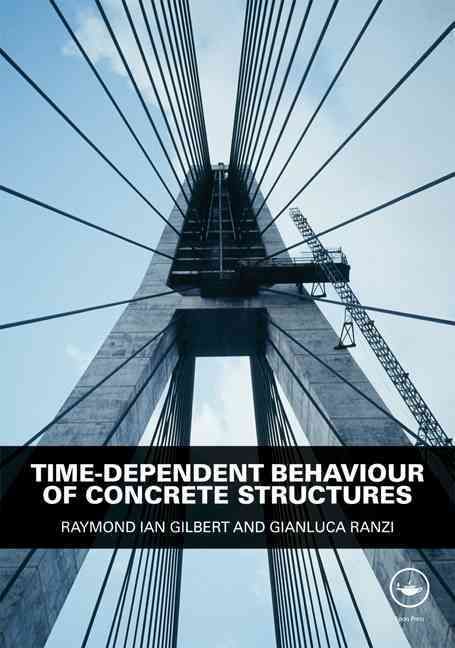 Time-Dependent Behaviour of Concrete Structures 9780415493840