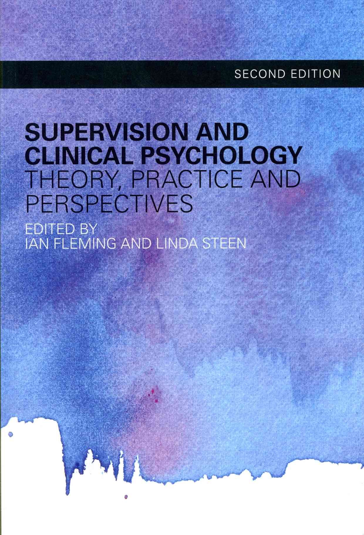 Supervision and Clinical Psychology 9780415495127 (Paperback)