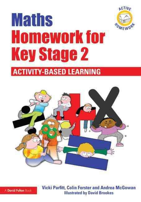 Maths Homework for Key Stage 2: Activity-Based Learning 9780415496254