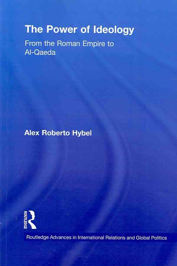 The Power of Ideology By Alex Roberto Hybel 9780415504065 (Paperback)