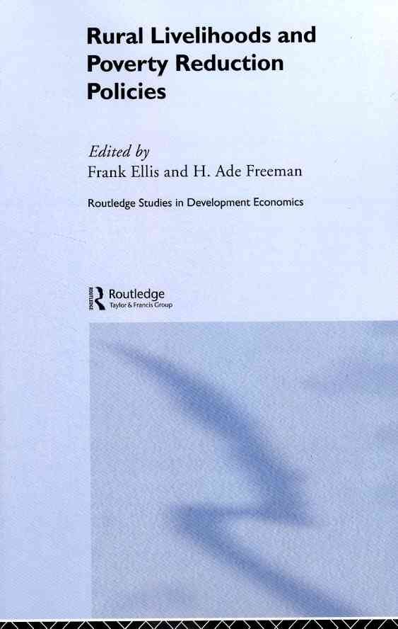 Rural Livelihoods and Poverty Reduction Policies By Ellis, Frank