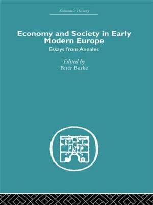 Economy and Society in Early Modern Europe By Peter Burke (Paperback)