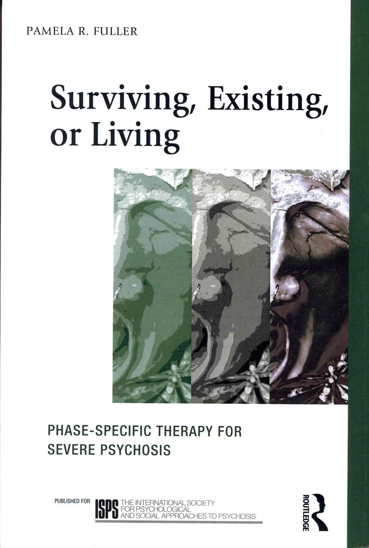 Surviving, Existing, or Living By Pamela R. Fuller 9780415516624