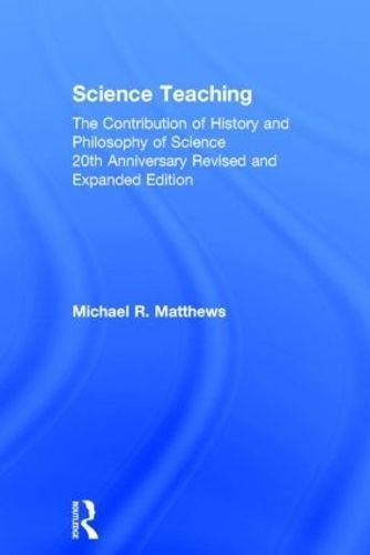 Science Teaching By Michael R. Matthews 9780415519335 (Hardback)