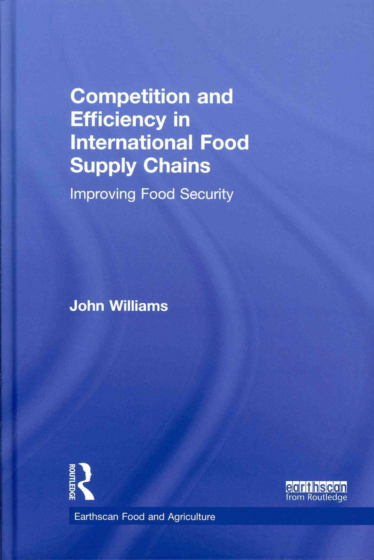 Competition and Efficiency in International Food Supply Chains