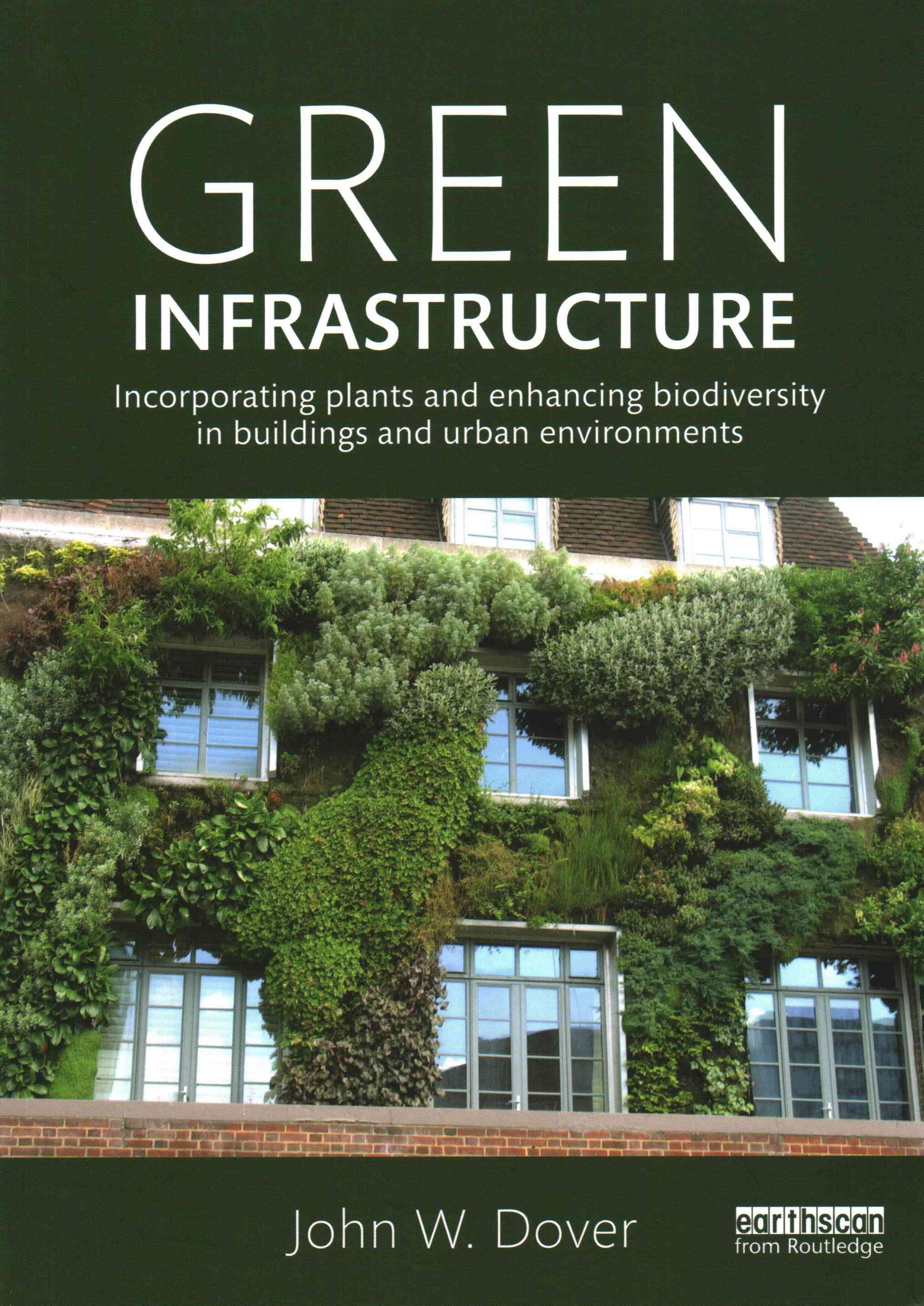 Green Infrastructure By John Dover 9780415521246 (Paperback)